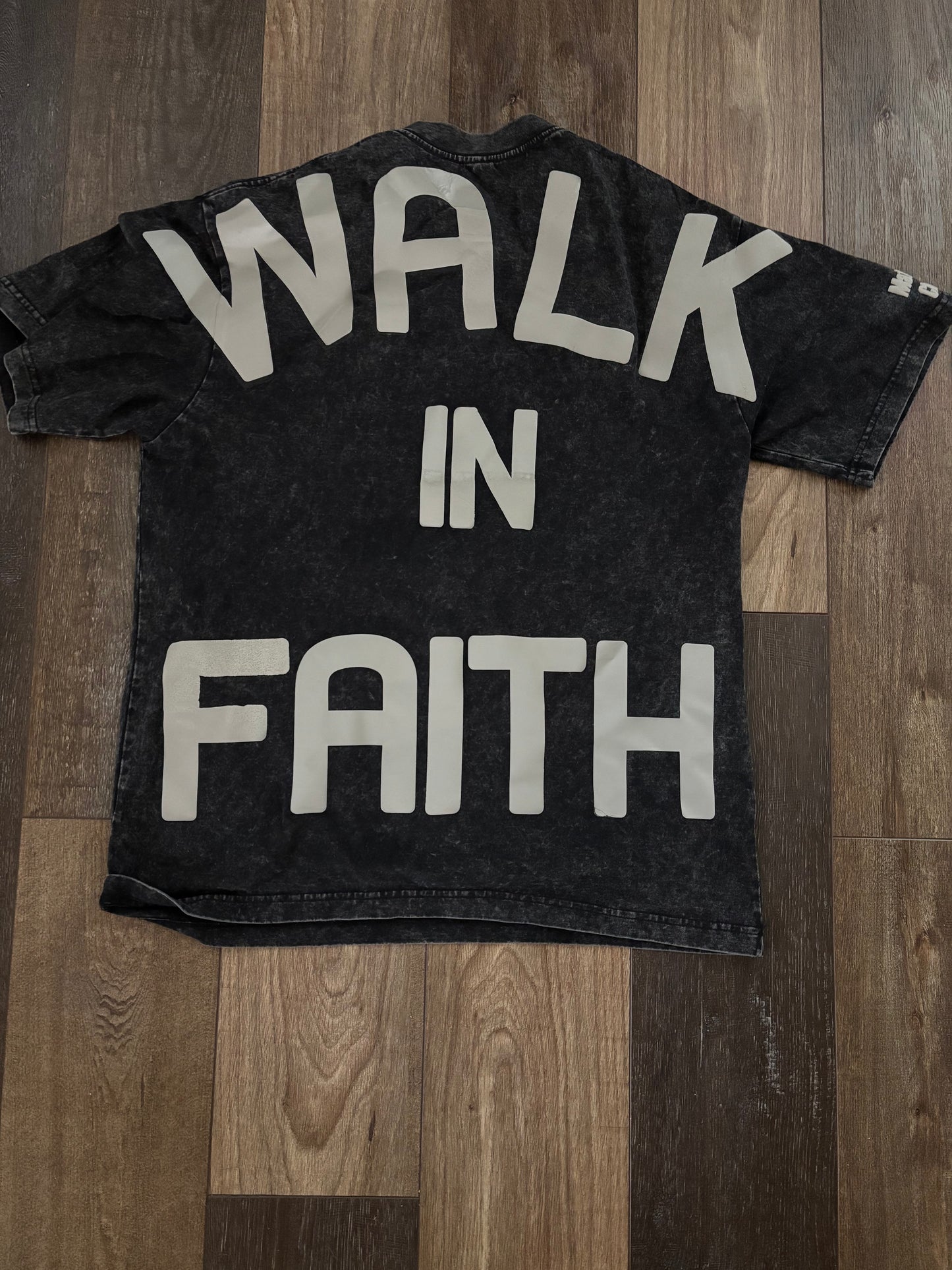 Walk In Faith- T shirts